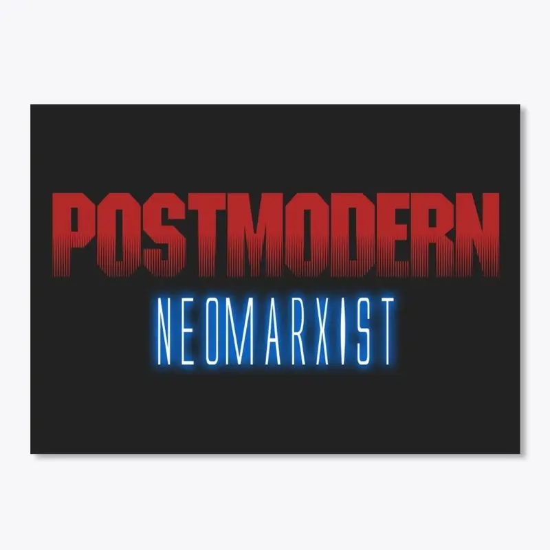 Postmodern Neomarxist